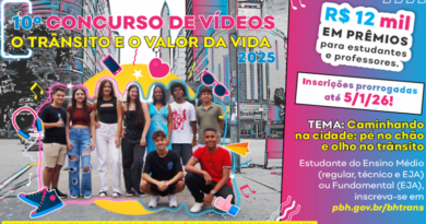 Prorrogadas as inscrições para o concurso de vídeos “O Trânsito e o Valor da Vida”, da PBH