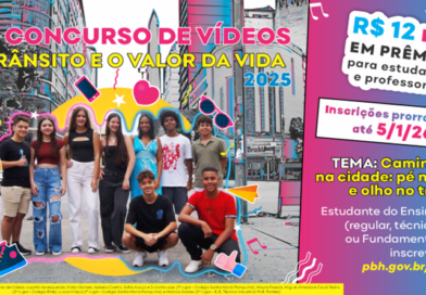 Prorrogadas as inscrições para o concurso de vídeos “O Trânsito e o Valor da Vida”, da PBH